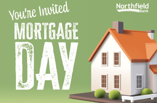 Mortgage Days are Coming Back to Northfield Bank!